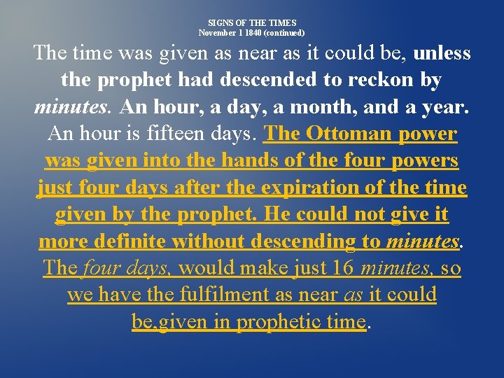 SIGNS OF THE TIMES November 1 1840 (continued) The time was given as near SIGNS OF THE TIMES November 1 1840 (continued) The time was given as near