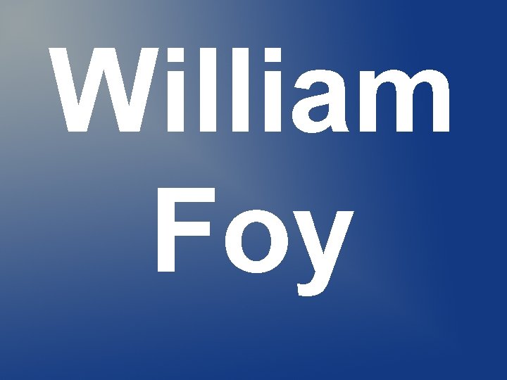 William Foy William Foy