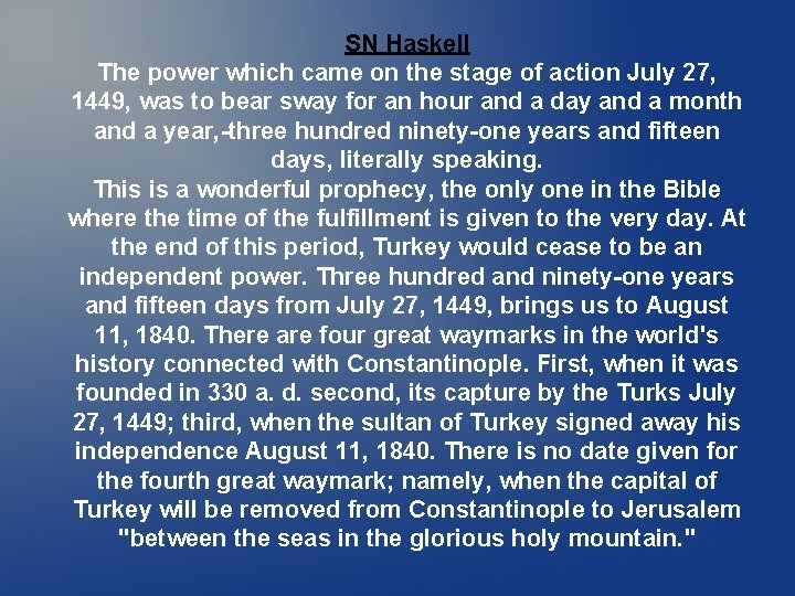 SN Haskell The power which came on the stage of action July 27, 1449, SN Haskell The power which came on the stage of action July 27, 1449,
