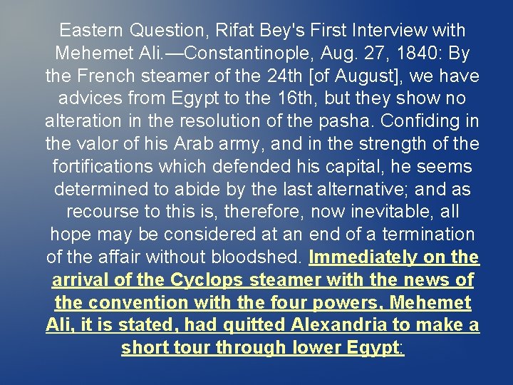 Eastern Question, Rifat Bey's First Interview with Mehemet Ali. —Constantinople, Aug. 27, 1840: By Eastern Question, Rifat Bey's First Interview with Mehemet Ali. —Constantinople, Aug. 27, 1840: By