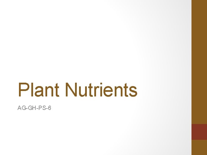 Plant Nutrients AG-GH-PS-6 