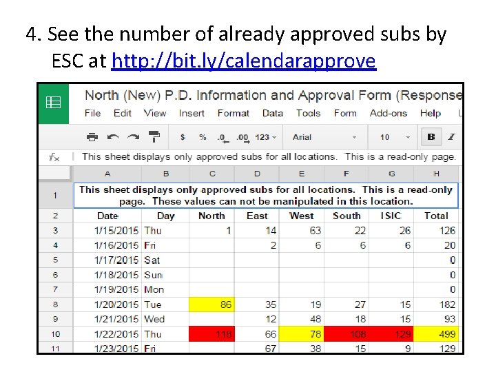 4. See the number of already approved subs by ESC at http: //bit. ly/calendarapprove