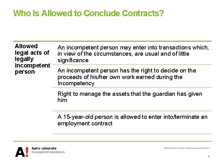 Who Is Allowed to Conclude Contracts? Allowed legal acts of legally incompetent person An