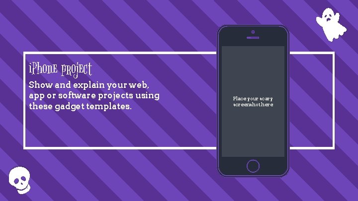 i. Phone project Show and explain your web, app or software projects using these