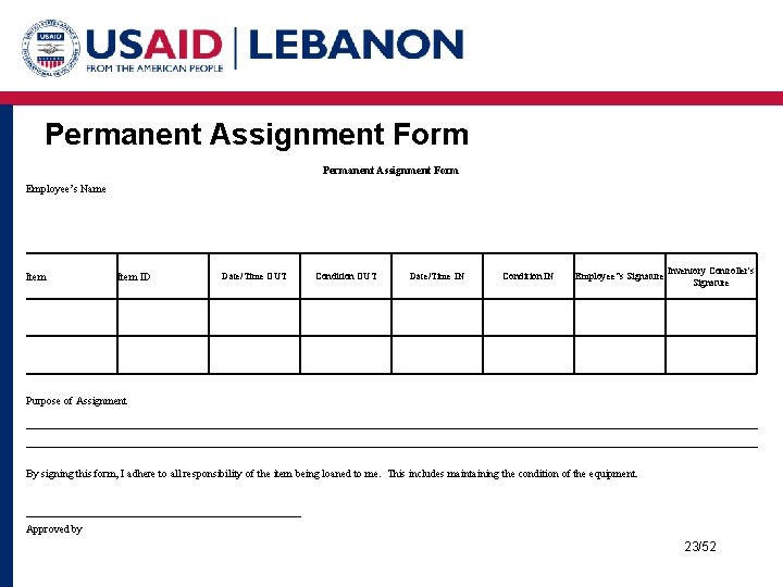 Permanent Assignment Form Employee’s Name Date/Time OUT Condition OUT Date/Time IN Condition IN Employee’'s