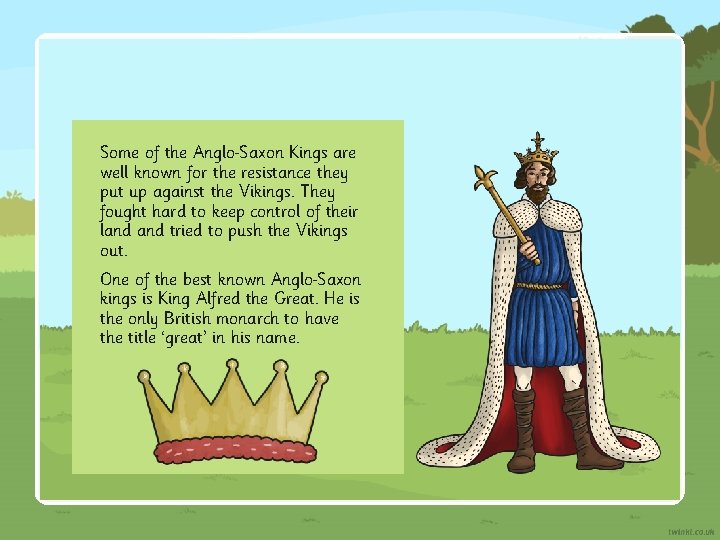 Some of the Anglo Saxon Kings are well known for the resistance they put