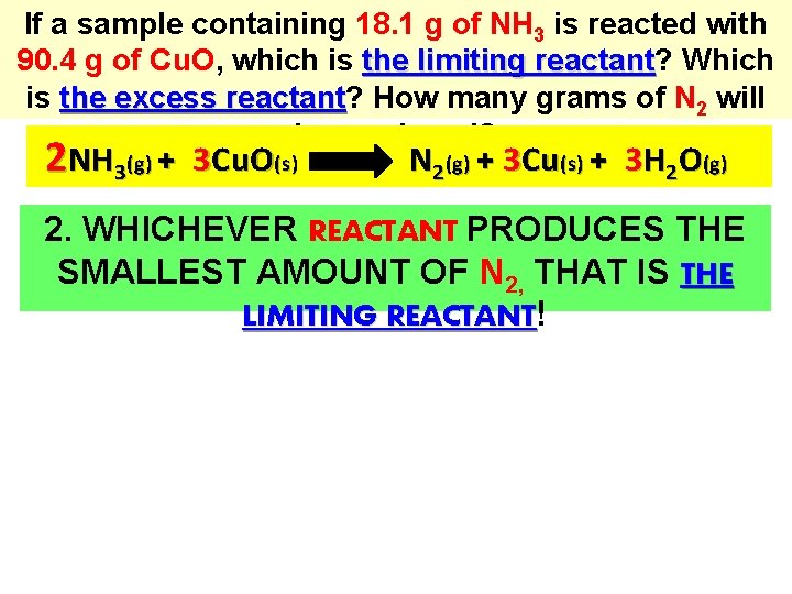 If a sample containing 18. 1 g of NH 3 is reacted with 90.