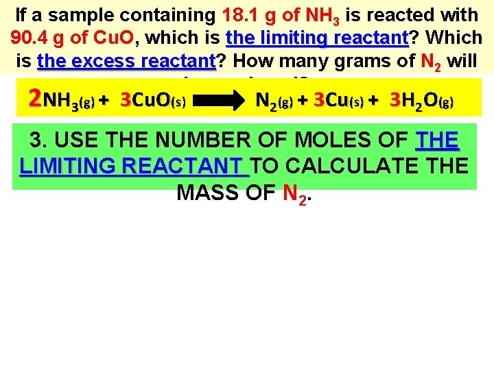 If a sample containing 18. 1 g of NH 3 is reacted with 90.
