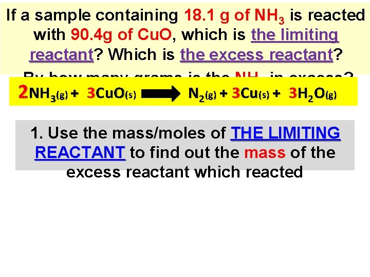 If a sample containing 18. 1 g of NH 3 is reacted with 90.