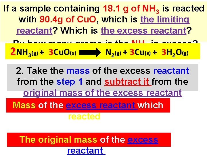 If a sample containing 18. 1 g of NH 3 is reacted with 90.