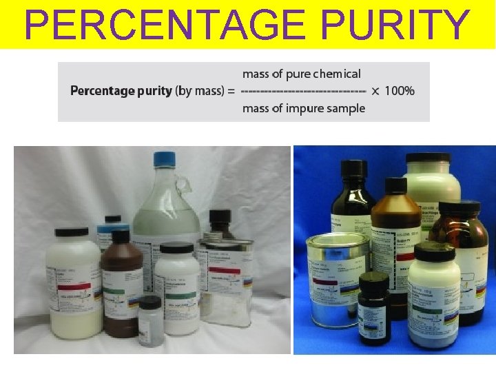 PERCENTAGE PURITY 