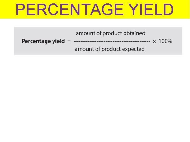 PERCENTAGE YIELD 