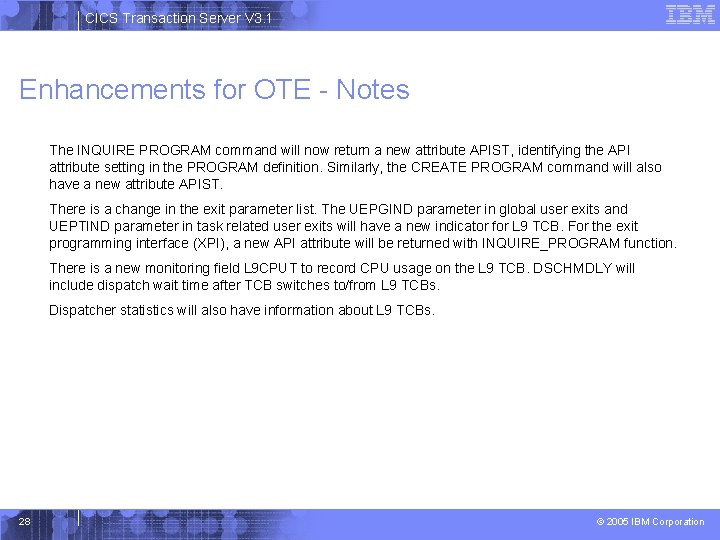 CICS Transaction Server V 3. 1 Enhancements for OTE - Notes The INQUIRE PROGRAM