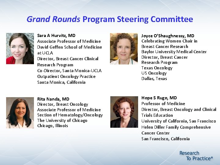 Grand Rounds Program Steering Committee Sara A Hurvitz, MD Associate Professor of Medicine David Grand Rounds Program Steering Committee Sara A Hurvitz, MD Associate Professor of Medicine David