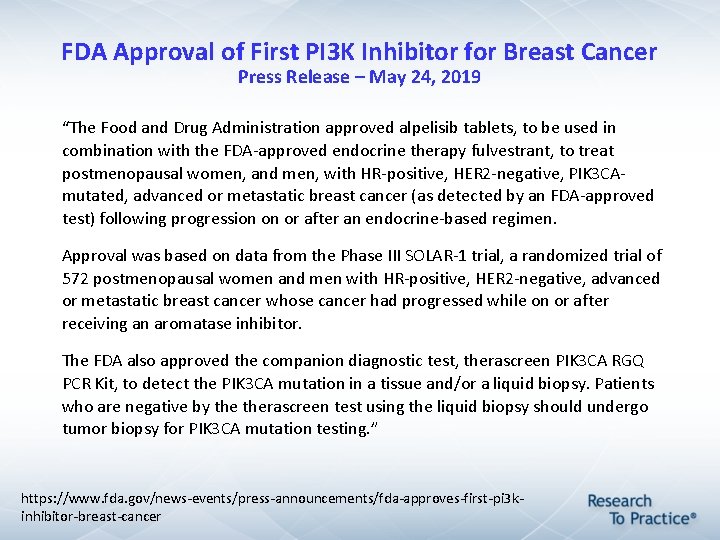FDA Approval of First PI 3 K Inhibitor for Breast Cancer Press Release – FDA Approval of First PI 3 K Inhibitor for Breast Cancer Press Release –