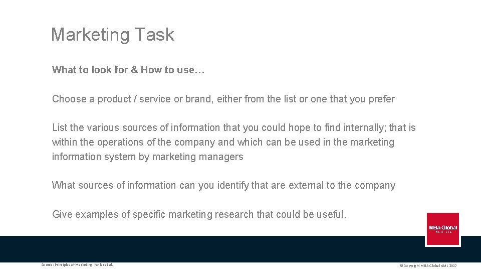 Marketing Task What to look for & How to use… Choose a product /