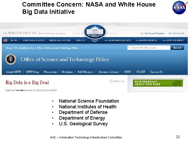 Committee Concern: NASA and White House Big Data Initiative • • • National Science