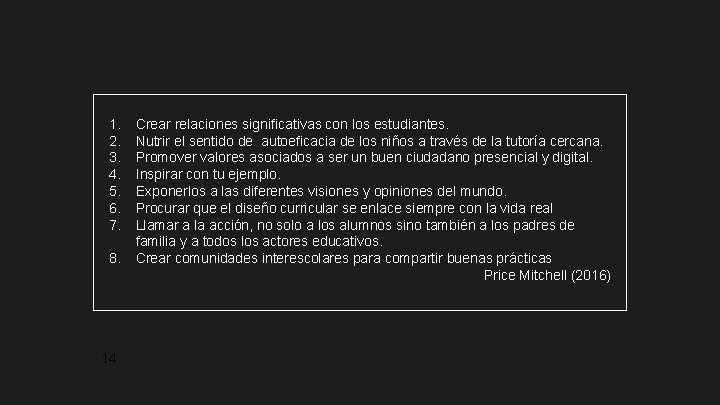 1. 2. 3. 4. 5. 6. 7. 8. 14 Crear relaciones significativas con los