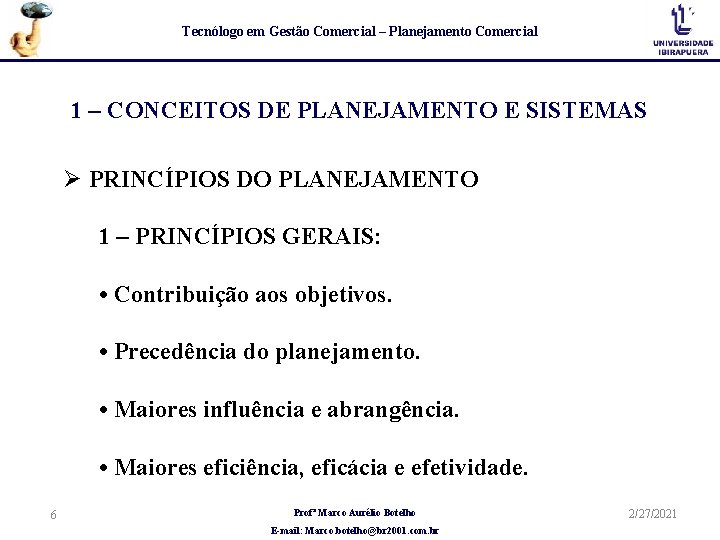 Tecnólogo em Gestão Comercial – Planejamento Comercial 1 – CONCEITOS DE PLANEJAMENTO E SISTEMAS