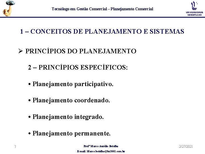 Tecnólogo em Gestão Comercial – Planejamento Comercial 1 – CONCEITOS DE PLANEJAMENTO E SISTEMAS