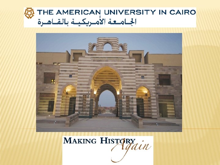 History and Mission The American University in Cairo