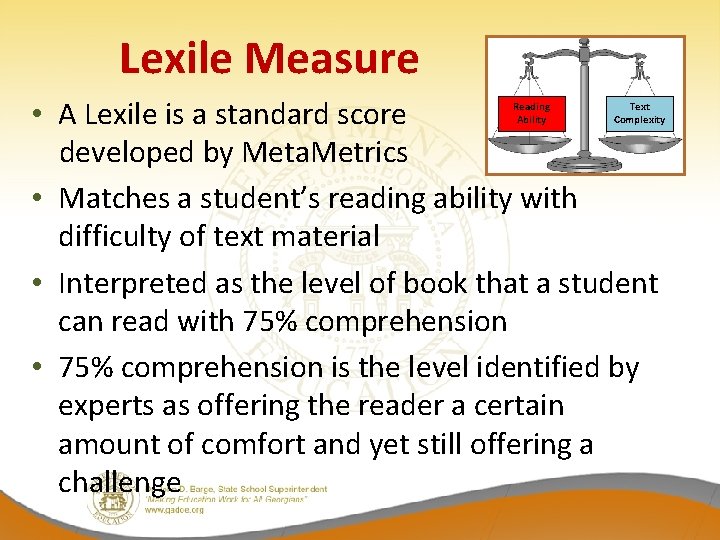 Lexile Measure • A Lexile is a standard score developed by Meta. Metrics •