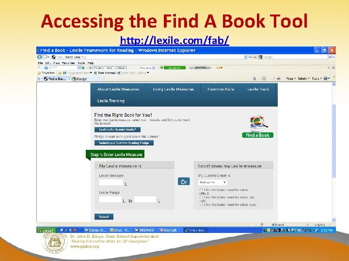 Accessing the Find A Book Tool http: //lexile. com/fab/ 