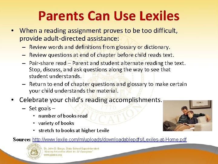 Parents Can Use Lexiles • When a reading assignment proves to be too difficult,