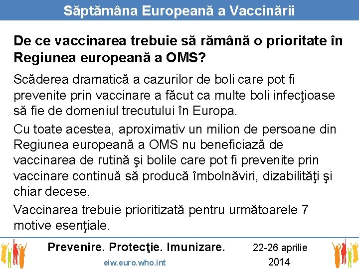Săptămâna Europeană a Vaccinării De ce vaccinarea trebuie să rămână o prioritate în Regiunea