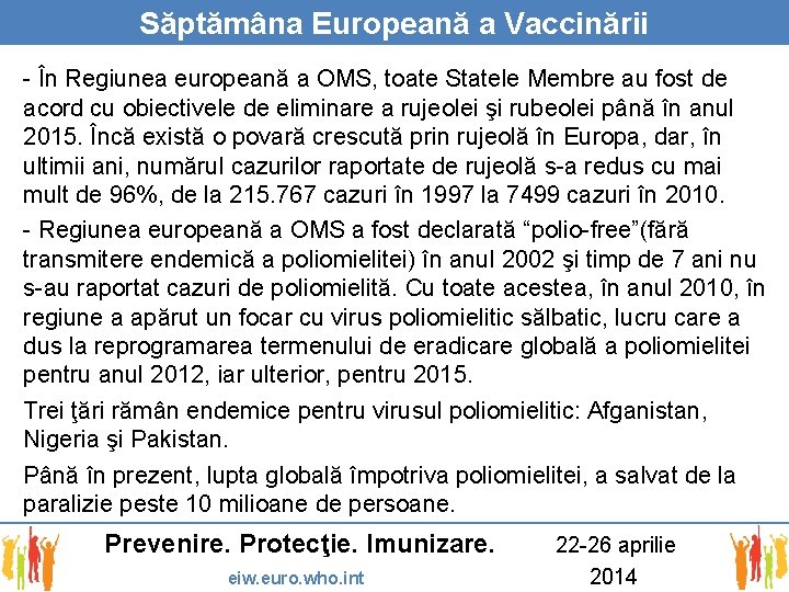 Săptămâna Europeană a Vaccinării - În Regiunea europeană a OMS, toate Statele Membre au