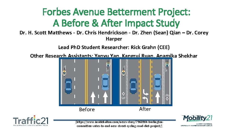 Forbes Avenue Betterment Project: A Before & After Impact Study Dr. H. Scott Matthews