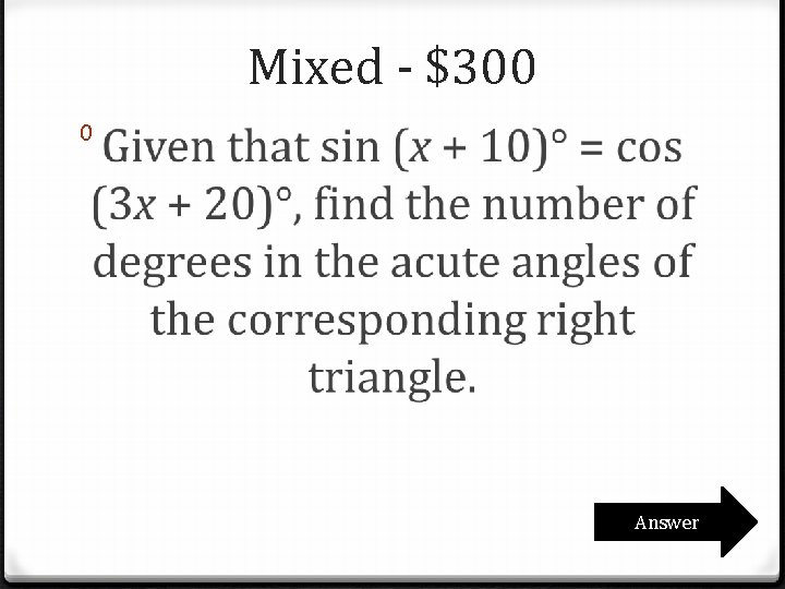 Mixed - $300 0 Answer Mixed - $300 0 Answer