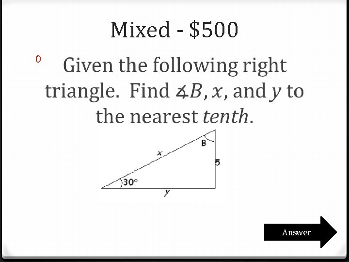 Mixed - $500 0 Answer Mixed - $500 0 Answer