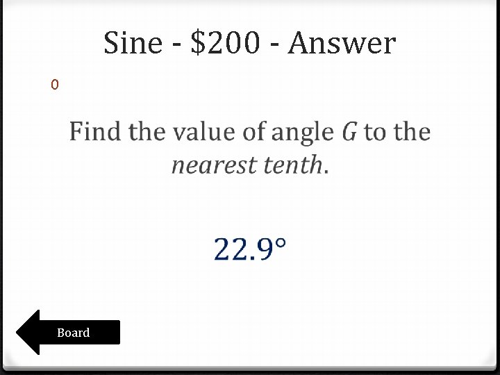 Sine - $200 - Answer 0 Board Sine - $200 - Answer 0 Board