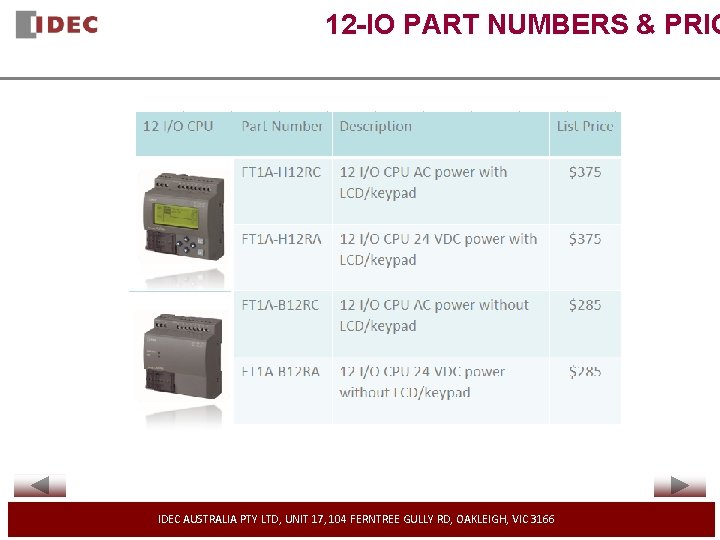 12 -IO PART NUMBERS & PRIC IDEC AUSTRALIA PTY LTD, UNIT 17, 104 FERNTREE