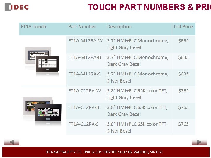 TOUCH PART NUMBERS & PRIC IDEC AUSTRALIA PTY LTD, UNIT 17, 104 FERNTREE GULLY