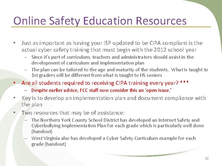 Online Safety Education Resources • Just as important as having your ISP updated to Online Safety Education Resources • Just as important as having your ISP updated to