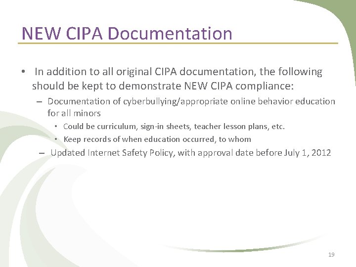 NEW CIPA Documentation • In addition to all original CIPA documentation, the following should NEW CIPA Documentation • In addition to all original CIPA documentation, the following should