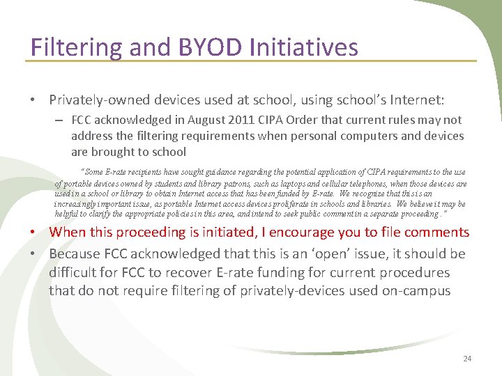 Filtering and BYOD Initiatives • Privately-owned devices used at school, using school’s Internet: – Filtering and BYOD Initiatives • Privately-owned devices used at school, using school’s Internet: –