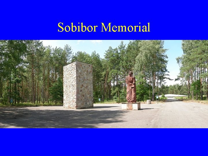 Sobibor Memorial 