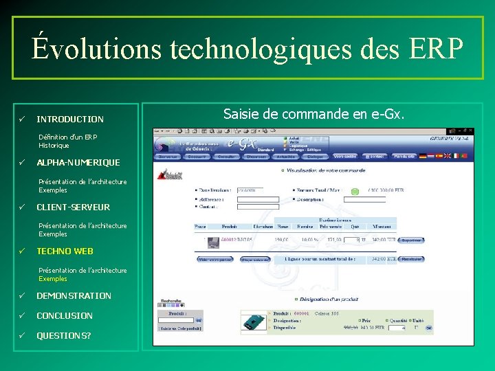 Évolutions technologiques des ERP ü INTRODUCTION Définition d’un ERP Historique ü ALPHA-NUMERIQUE Présentation de