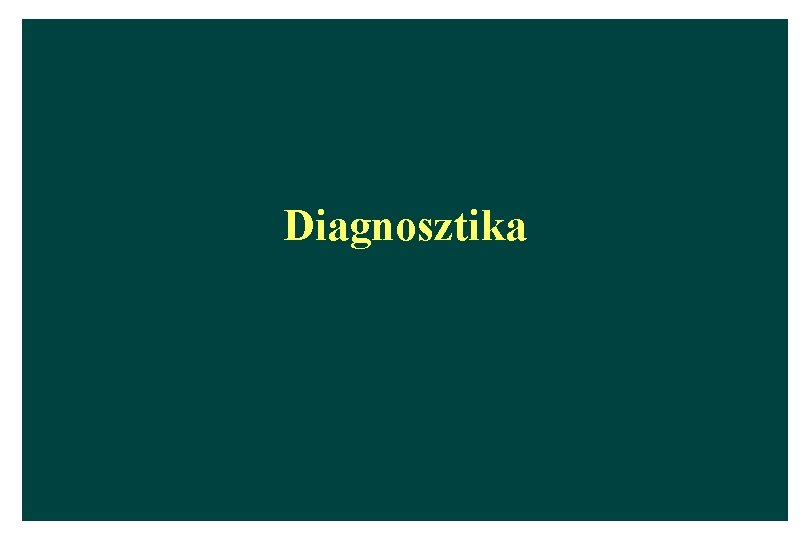 Diagnosztika 