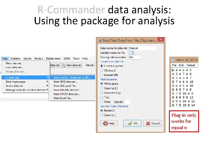 R-Commander data analysis: Using the package for analysis Plug-in only works for equal n