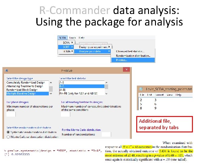 R-Commander data analysis: Using the package for analysis Additional file, separated by tabs 