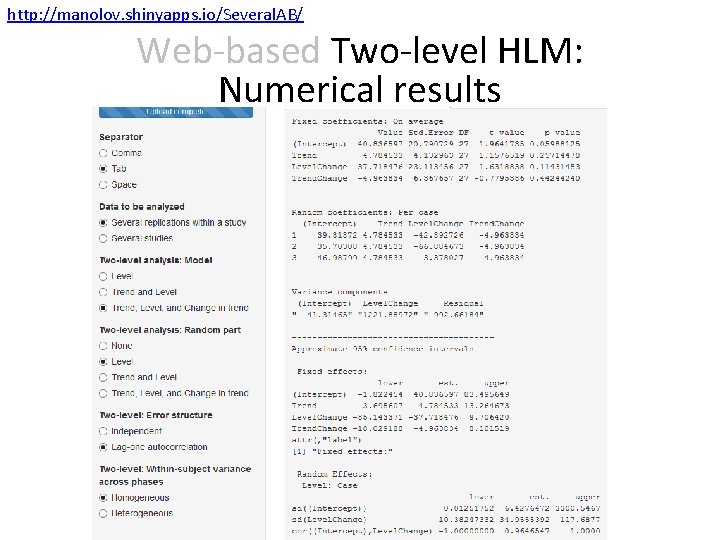 http: //manolov. shinyapps. io/Several. AB/ Web-based Two-level HLM: Numerical results 