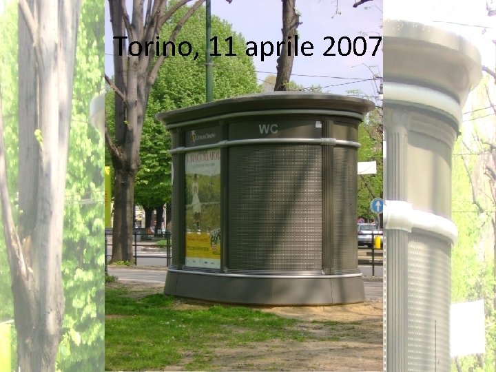 Torino, 11 aprile 2007 Torino, 11 aprile 2007