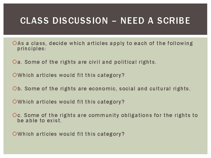 CLASS DISCUSSION – NEED A SCRIBE As a class, decide which articles apply to