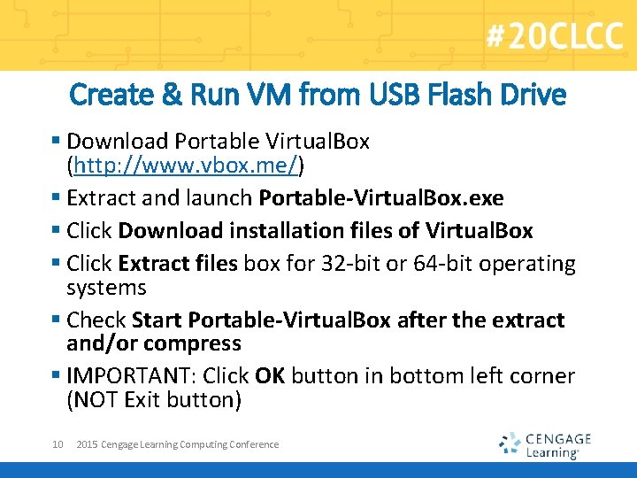 Create & Run VM from USB Flash Drive § Download Portable Virtual. Box (http: