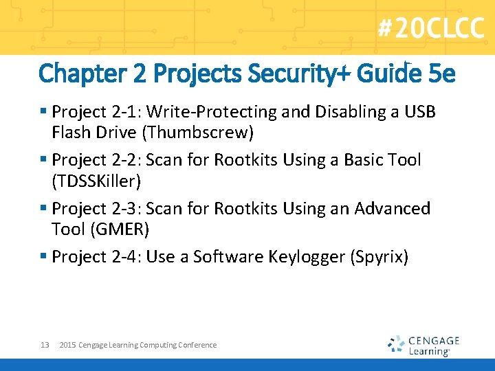 Chapter 2 Projects Security+ Guide 5 e § Project 2 -1: Write-Protecting and Disabling