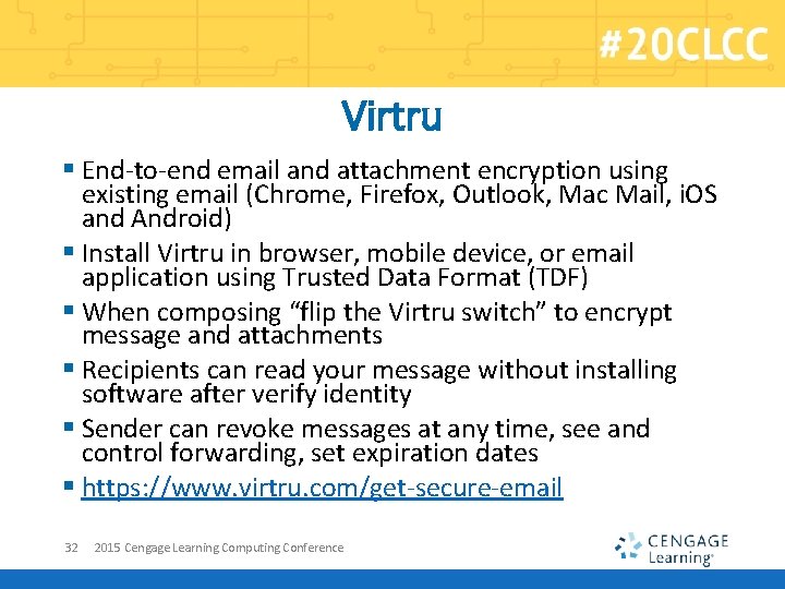 Virtru § End-to-end email and attachment encryption using existing email (Chrome, Firefox, Outlook, Mac